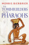 The Tomb-Builders of the Pharaohs by Morris Bierbrier, 9789774167461