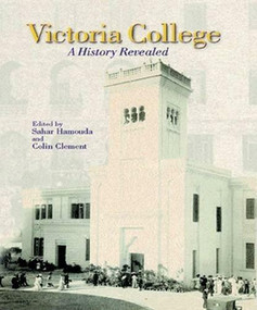 Victoria College (A History Revealed) by Sahar Hamouda, 9789774247569