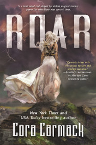 Roar (A Stormheart Novel) - 9780765386328 by Cora Carmack, 9780765386328