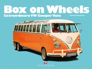 Box on Wheels (Extraordinary VW Camper Vans) by Norbert Nettekoven, 9783667113245