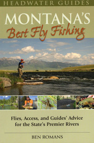 Montana's Best Fly Fishing by Ben Romans, 9780811707268