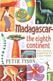 Madagascar: The Eighth Continent by Peter Tyson, 9781841624419