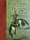 Ranch Life and the Hunting Trail - 9781940860121 by Theodore Roosevelt, Frederic Remington