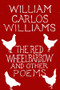 The Red Wheelbarrow & Other Poems by William Carlos Williams, 9780811227889