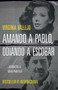 Amando a Pablo, odiando a Escobar by Virginia Vallejo, 9780525433422