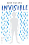 Invisible / Invisible (Spanish Edition) by Eloy Moreno, 9788416588435
