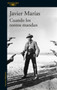 Cuando los tontos mandan / When Fools Rule by Javier Marías, 9788420432311