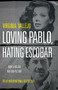 Loving Pablo, Hating Escobar by Virginia Vallejo, 9780525433385