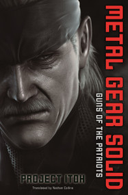 Metal Gear Solid: Guns of the Patriots by Project Itoh, 9781421540016