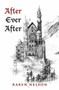 After Ever After by Karen Nelson, 9781942905554