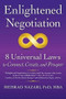 Enlightened Negotiation™ (8 Universal Laws to Connect, Create, and Prosper) by Mehrad Nazari, 9781590793688