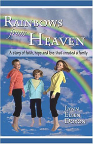 Rainbows from Heaven by Lynn Ellen Doxon, 9781932926989