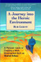 A Journey Into the Heroic Environment (A Personal Guide for Creating Great Customer TransActions Using Eight Universal Shared Values) by Rob Lebow, 9781590791004