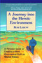 A Journey Into the Heroic Environment (A Personal Guide for Creating Great Customer TransActions Using Eight Universal Shared Values) by Rob Lebow, 9781590791004