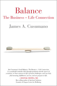Balance (The Business - Life Connection) by James Cusumano, 9781590799604