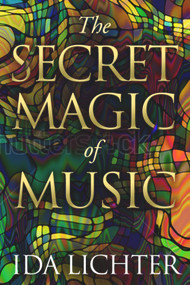 The Secret Magic of Music (Conversations with Musical Masters) by Ida Lichter, Evgeny  Kissin, 9781590793053