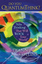 Do You QuantumThink? (New Thinking That Will Rock Your World) by Dianne Collins, Fred Alan Wolf, Ph.D., 9781590790748