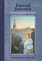 Forced Journey (The Saga of Werner Berlinger) - 9781932926330 by Rosemary Zibart, 9781932926330