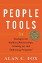 People Tools (54 Strategies for Building Relationships, Creating Joy, and Embracing Prosperity) by Alan Fox, 9781590791424