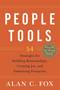 People Tools (54 Strategies for Building Relationships, Creating Joy, and Embracing Prosperity) by Alan Fox, 9781590791424