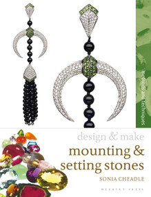 Mounting and Setting Stones by Sonia Cheadle, 9781912217564