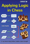 Applying Logic in Chess by Erik Kislik, 9781911465249