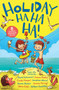 Holiday Ha Ha Ha! by Simon & Schuster UK, 9781471146220