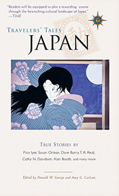 Travelers' Tales Japan (True Stories) - 9781609521400 by Donald W. George, Amy Greimann Carlson, 9781609521400