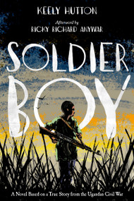 Soldier Boy - 9781250158444 by Keely Hutton, 9781250158444