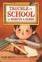 Trouble at School for Marvin & James - 9781250183385 by Elise Broach, Kelly Murphy, 9781250183385