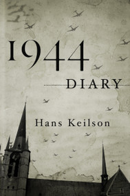 1944 Diary by Hans Keilson, Damion Searls, 9780374537852