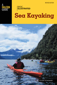 Basic Illustrated Sea Kayaking by Roger Schumann, 9781493016518