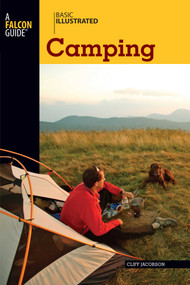 Basic Illustrated Camping by Cliff Jacobson, Lon Levin, 9780762748495