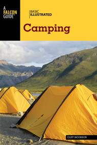 Basic Illustrated Camping - 9781493012534 by Cliff Jacobson, 9781493012534