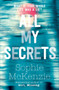 All My Secrets by Sophie McKenzie, 9781471122217