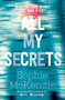 All My Secrets by Sophie McKenzie, 9781471122217