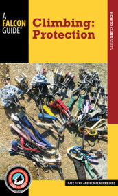 Climbing: Protection by Nate Fitch, Ron Funderburke, 9781493009831