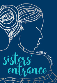 Sisters' Entrance by Emtithal Mahmoud, 9781449492793