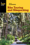 Basic Illustrated Bike Touring and Bikepacking by Justin Lichter, Justin Kline, 9781493009688