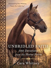 Unbridled Faith by Cara Whitney, Dan Whitney, AKA "Larry the Cable Guy", 9781400303311