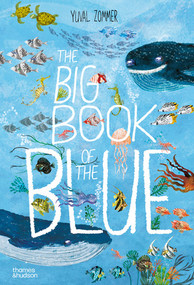 The Big Book of the Blue by Yuval Zommer, 9780500651193