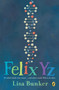 Felix Yz - 9780425288511 by Lisa Bunker, 9780425288511