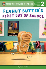 Peanut Butter's First Day of School - 9781524784843 by Terry Border, 9781524784843