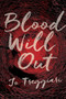 Blood Will Out by Jo Treggiari, 9780735262959