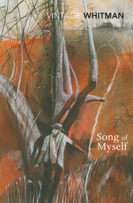 Song of Myself by Walt Whitman, 9780099595540