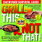 Grill This, Not That! (Backyard Survival Guide) by David  Zinczenko, 9781609618223