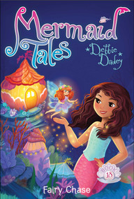 Fairy Chase - 9781481487115 by Debbie Dadey, Tatevik Avakyan, 9781481487115