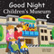 Good Night Children's Museum by Adam Gamble, Mark Jasper, Joe Veno, 9781602195783