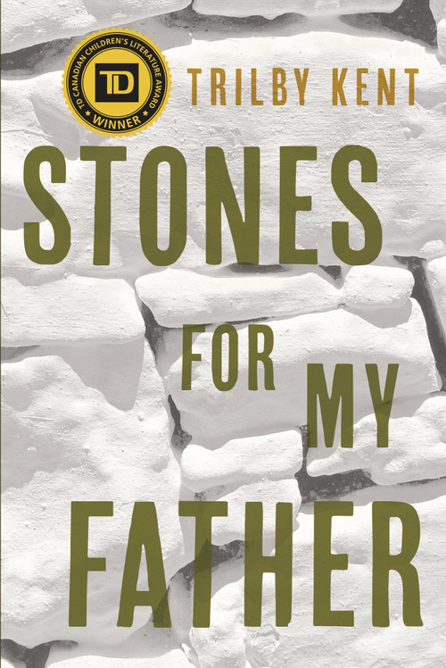 Stones for My Father - 9780735262706 by Trilby Kent, 9780735262706