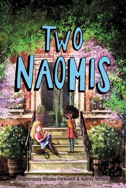 Two Naomis - 9780062414267 by Olugbemisola Rhuday-Perkovich, Audrey Vernick, 9780062414267